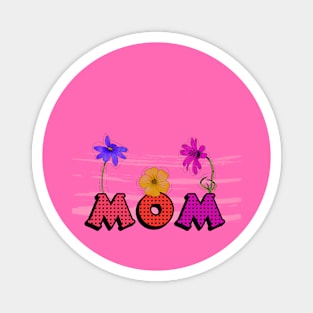 Hand drawn Mothers Day greeting with colorful flowers and decorative text Magnet